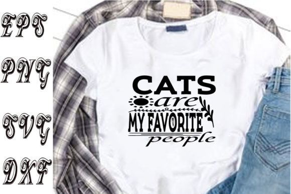 Catsvg Design: Cats Are My Favorite People