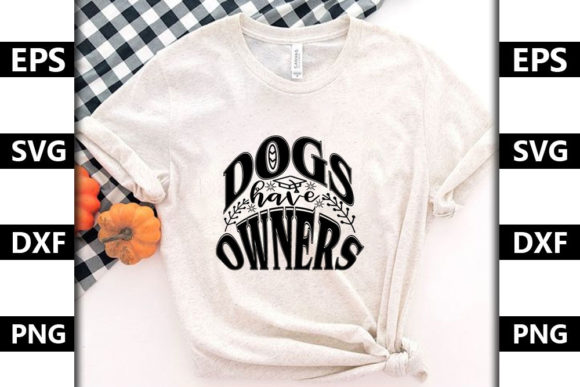 Catsvg Design: Dogs Have Owners