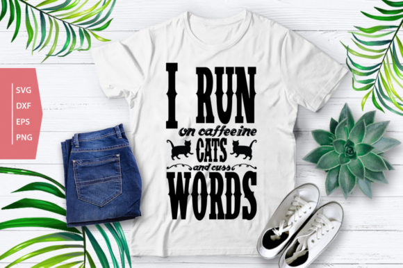 I Run on Caffeeine Cats and Cuss Words Embroidery Review