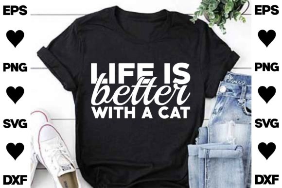 Life is Better with a Cat SVG Design Review