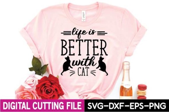 Life is Better with Cat Svg Review