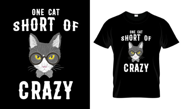 One Cat Short of Crazy T-Shirt Review