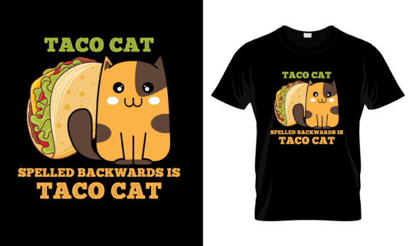 Taco Cat Spelled Backwards T-Shirt Design Review